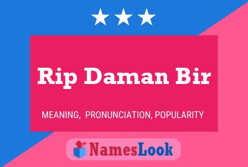 Affiche de nom Rip Daman Bir