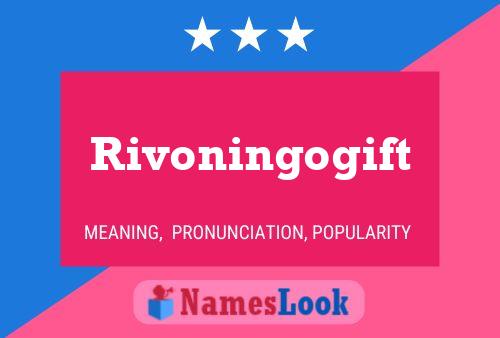 Affiche de nom Rivoningogift