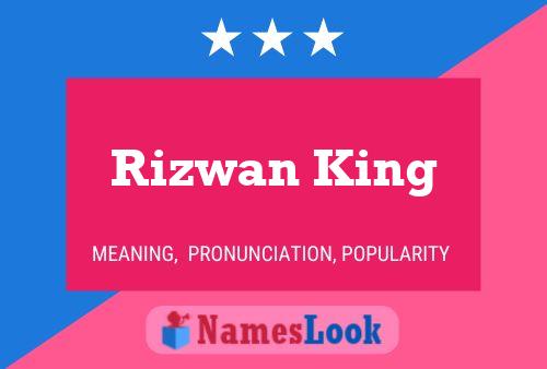 Affiche de nom Rizwan King