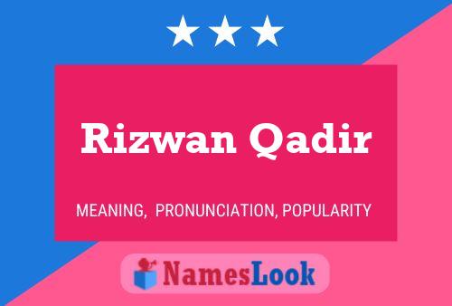 Affiche de nom Rizwan Qadir