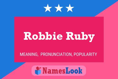 Affiche de nom Robbie Ruby