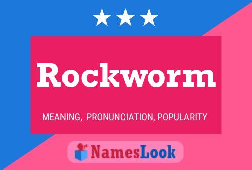 Affiche de nom Rockworm