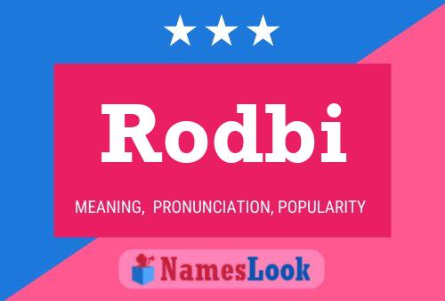 Affiche de nom Rodbi