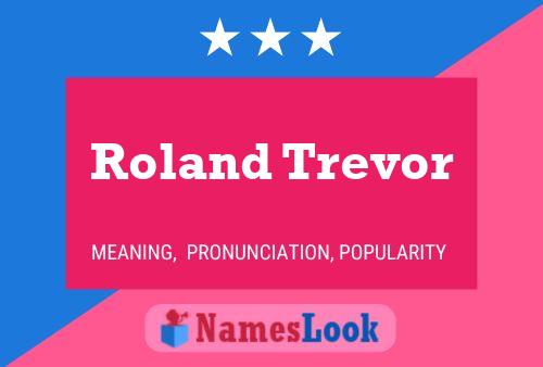 Affiche de nom Roland Trevor