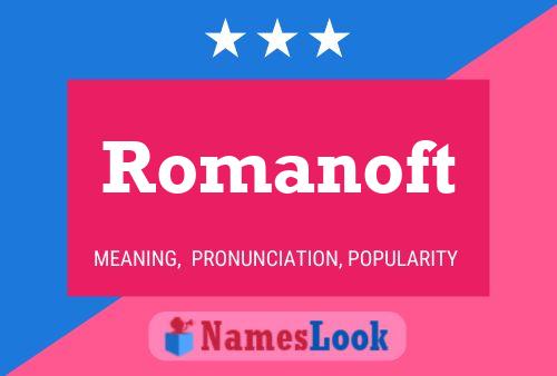 Affiche de nom Romanoft