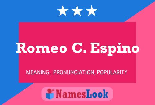 Affiche de nom Romeo C. Espino