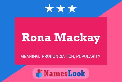 Affiche de nom Rona Mackay