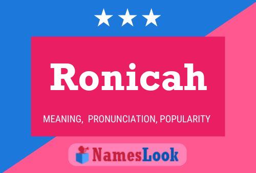 Affiche de nom Ronicah