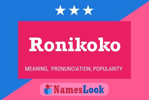 Affiche de nom Ronikoko