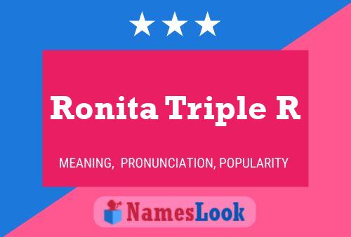 Affiche de nom Ronita Triple R