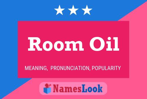 Affiche de nom Room Oil