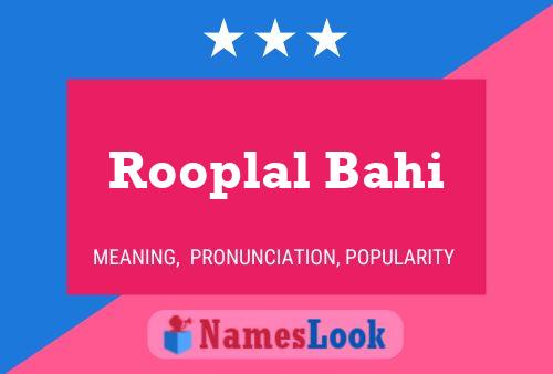 Affiche de nom Rooplal Bahi