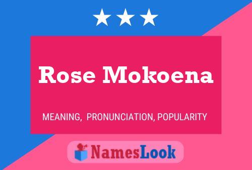 Affiche de nom Rose Mokoena