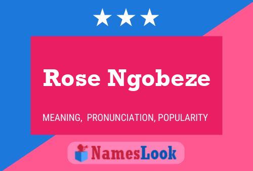 Affiche de nom Rose Ngobeze