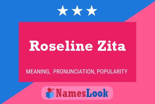 Affiche de nom Roseline Zita