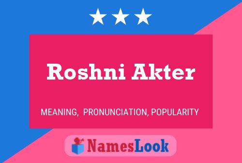 Affiche de nom Roshni Akter