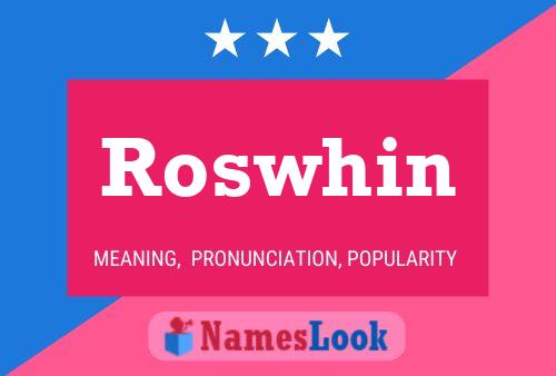 Affiche de nom Roswhin