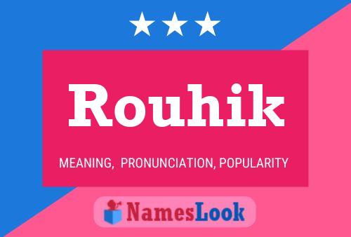 Affiche de nom Rouhik