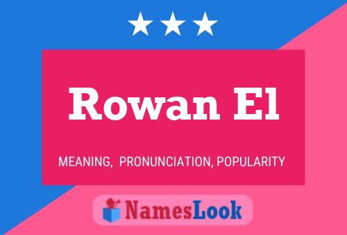 Affiche de nom Rowan El