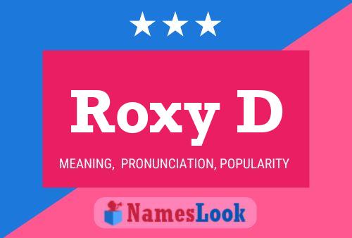 Affiche de nom Roxy D