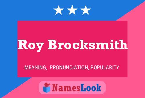 Affiche de nom Roy Brocksmith