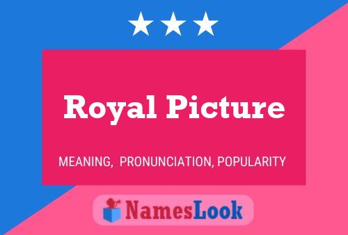 Affiche de nom Royal Picture