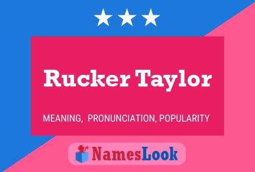 Affiche de nom Rucker Taylor