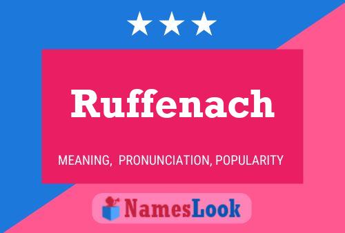 Affiche de nom Ruffenach