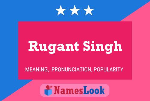 Affiche de nom Rugant Singh