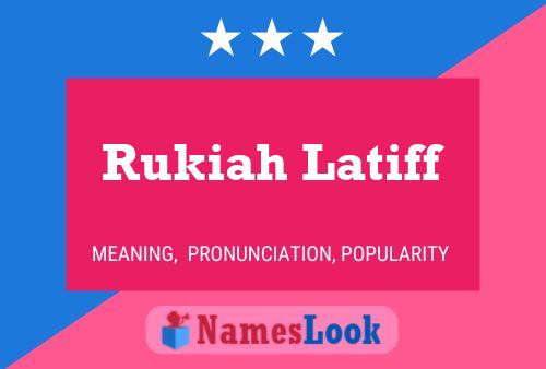 Affiche de nom Rukiah Latiff