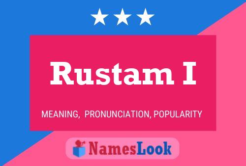 Affiche de nom Rustam I