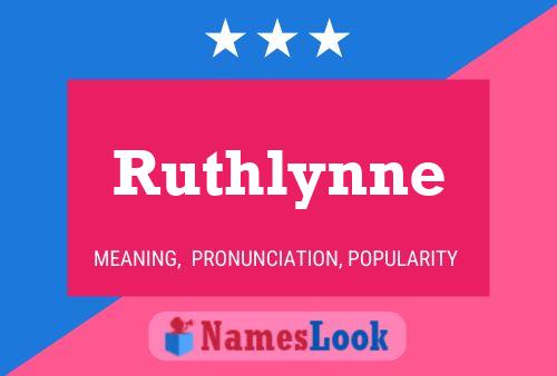 Affiche de nom Ruthlynne