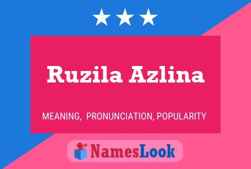 Affiche de nom Ruzila Azlina