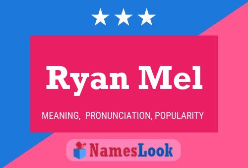 Affiche de nom Ryan Mel