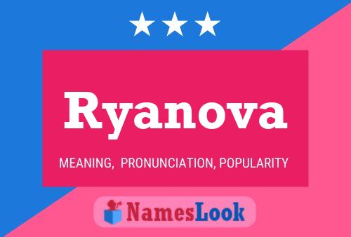 Affiche de nom Ryanova