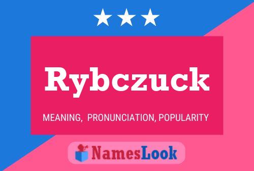 Affiche de nom Rybczuck