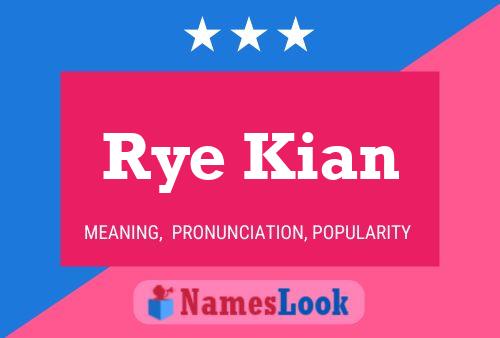 Affiche de nom Rye Kian