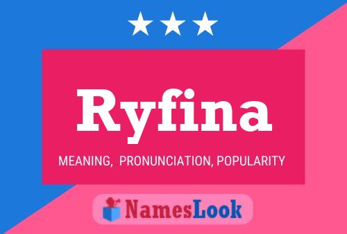 Affiche de nom Ryfina