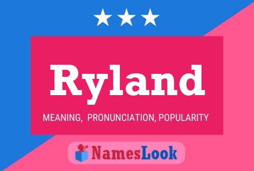 Affiche de nom Ryland