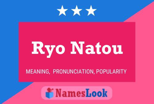 Affiche de nom Ryo Natou