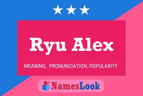 Affiche de nom Ryu Alex