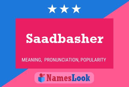 Affiche de nom Saadbasher