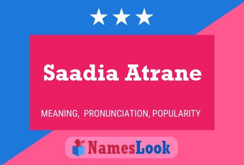 Affiche de nom Saadia Atrane