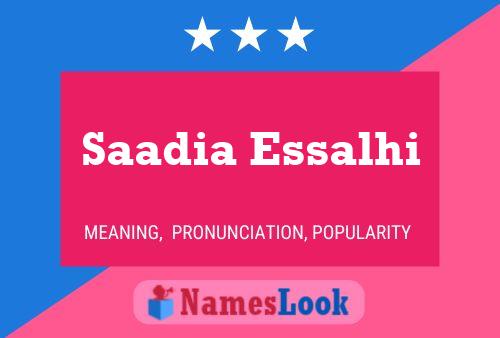 Affiche de nom Saadia Essalhi