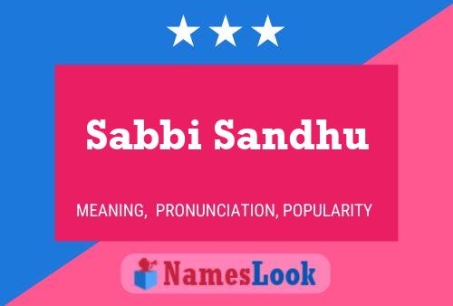 Affiche de nom Sabbi Sandhu