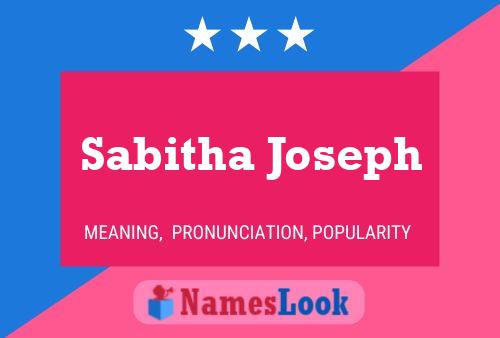 Affiche de nom Sabitha Joseph