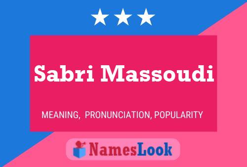 Affiche de nom Sabri Massoudi