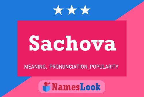 Affiche de nom Sachova