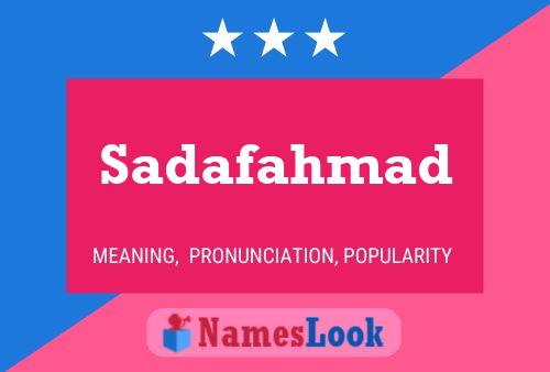 Affiche de nom Sadafahmad