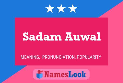 Affiche de nom Sadam Auwal